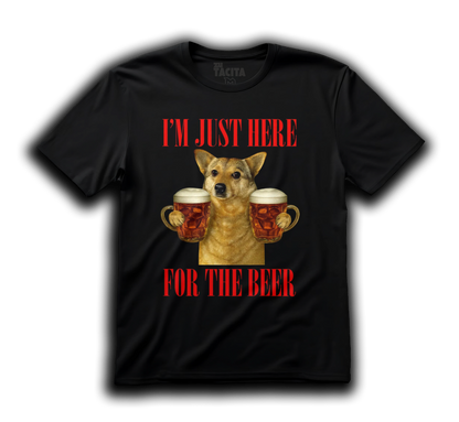 Polera - IM JUST HERE FOR THE BEER