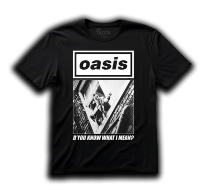 Polera OASIS - D'YOU KNOW WHAT I MEAN?