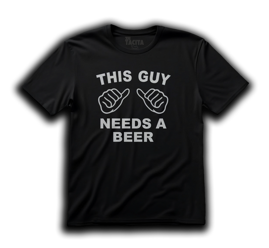 Polera - THIS GUY NEEDS A BEER