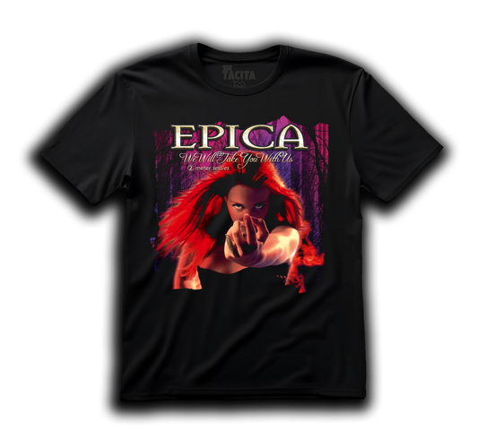 Polera EPICA - WE WILL TAKE YOU WITH US